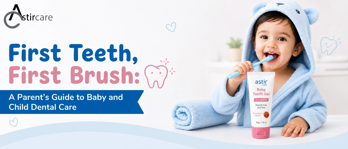 First Teeth Or Brush: A Parent’s Guide to Baby and Child Dental Care
